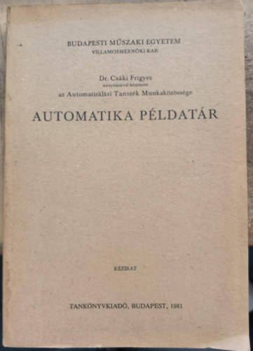 Dr. Cs�ki Frigyes - Automatika p�ldat�r