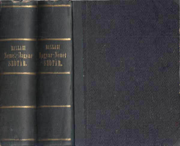 Dr. Ballagi M�ricz - 2 db sz�t�r: Uj teljes n�met �s magyar sz�t�r - Uj teljes magyar �s n�met sz�t�r