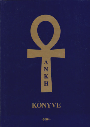 I. Ankh - Ankh knyve 2004
