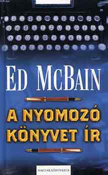 Ed McBain - A nyomoz knyvet r