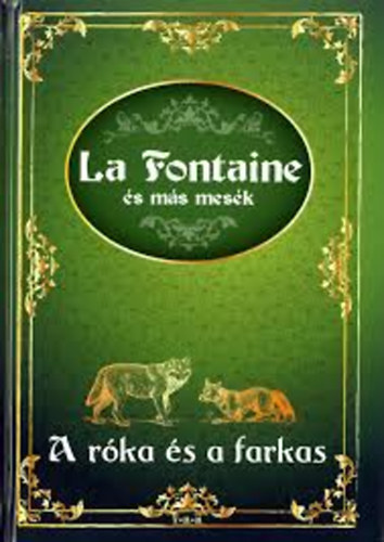 A rka s a farkas - La Fontaine s ms mesk