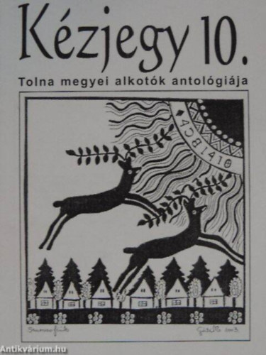 Farkas Istv�n - K�zjegy 10. - Tolna megyei alkot�k antol�gi�ja
