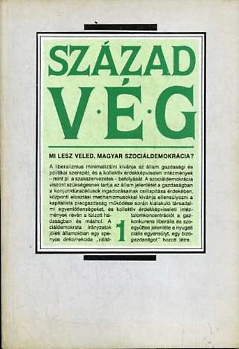 Gyurgyk Jnos - Szzadvg 1990/1. Mi lesz veled, magyar szocildemokrcia?