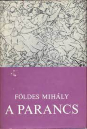 F�ldes Mih�ly - A parancs