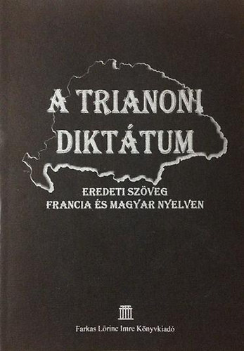 A trianoni dikttum (eredeti szveg francia s magyar nyelven)