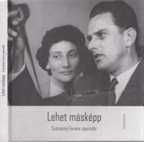 Dul� K�roly - Lehet m�sk�pp - Sz�ch�nyi Ferenc operat�r (2x dedik�lt)