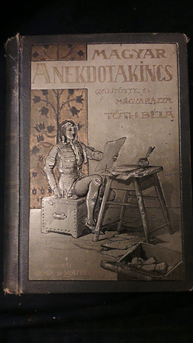 Tth Bla - A magyar anekdotakincs III.