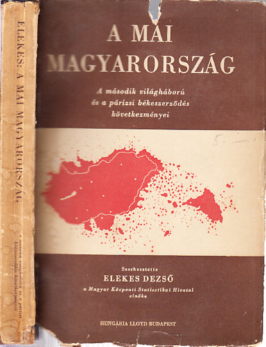 Elekes Dezs  (szerk.) - A mai Magyarorszg