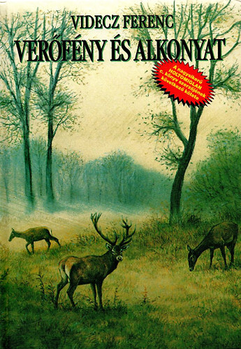 Videcz Ferenc - Verőfény és alkonyat