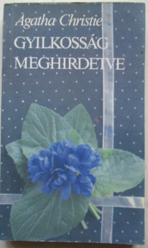 Ford.: Rz dm Agatha Christie - Gyilkossg meghirdetve (Sajt kppel)