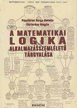 Pásztorné V. Katalin - A matematikai logika alkalmazásszemléletű tárgyalása