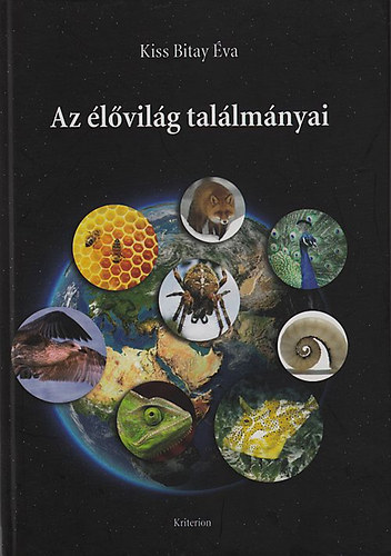Kiss Bitay Éva - Az élővilág találmányai