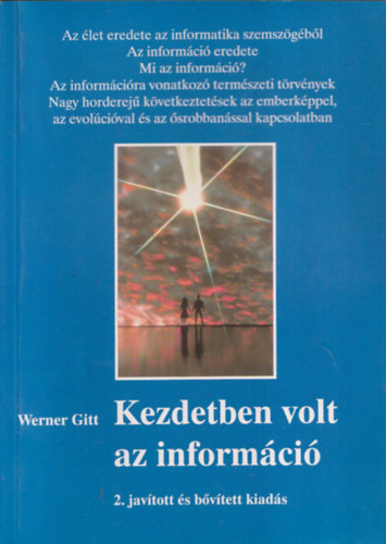 Werner Gitt - Kezdetben volt az informci