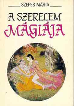 Szepes M�ria - A szerelem m�gi�ja