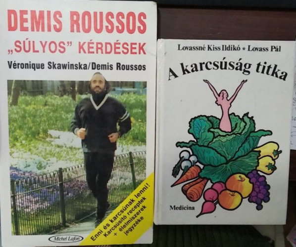Lovassn� Kiss Ildik�, Lovass P�l Demis Roussos - 2 db m�, fogy�k�ra: S�lyos k�rd�sek+ A karcs�s�g titka
