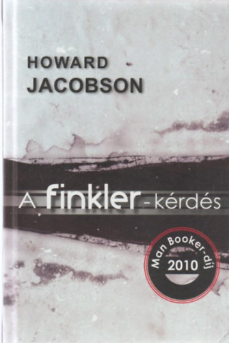 Howard Jacobson - A Finkler-krds