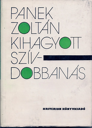 Panek Zoltán - Kihagyott szívdobbanás