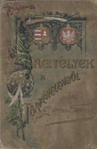 Don�szy Ferenc - Rejt�lyek a t�rt�nelemb�l- Elbesz�l�sek az ifj�s�g sz�m�ra