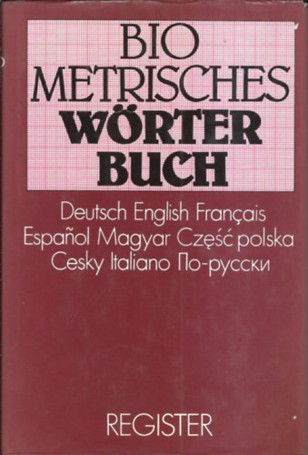 Prof.Dr. Dieter Rasch - Biometrisches Wrterbuch / 3.vllig neu gefate und einwerterte Auflage
