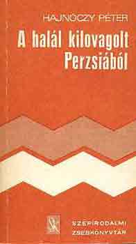 Hajn�czy P�ter - A hal�l kilovagolt Perzsi�b�l