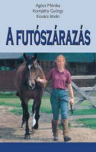 Ag�cs; Komj�thy; Kov�cs - A fut�sz�raz�s