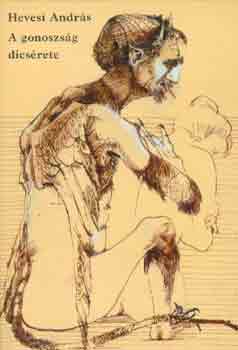 Hevesi András - A gonoszság dicsérete
