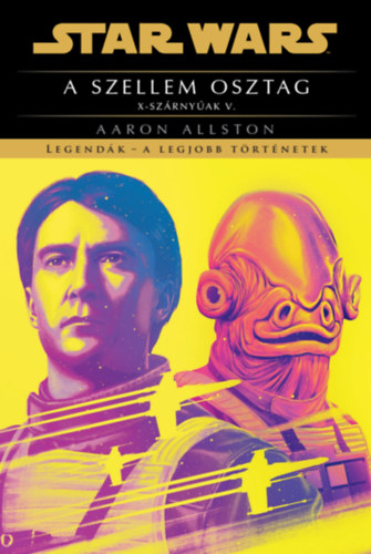 Aaron Allston - Star Wars - A Szellem osztag