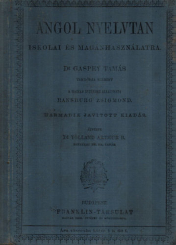 Ransburg Zsigmond - Angol nyelvtan iskolai és magánhasználatra (1912)