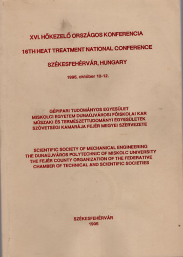 Dr. Tth Tams  (szerk.) - XVI. Hkezel Orszgos Konferencia Szkesfehrvr, Hungary 1995. oktber 10-12.