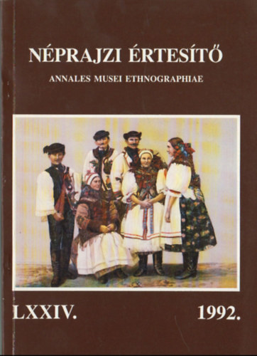Selmeczi Kovcs Attila  (szerk) - Nprajzi rtest 1992 (LXXIV.)