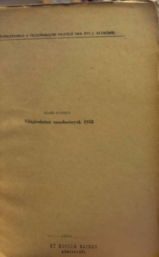 Szab� Gy�rgy - Vil�girodalmi tanulm�nyok 1958