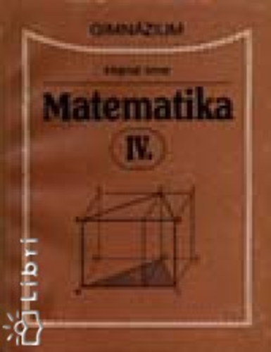 Hajnal Imre - Matematika IV.