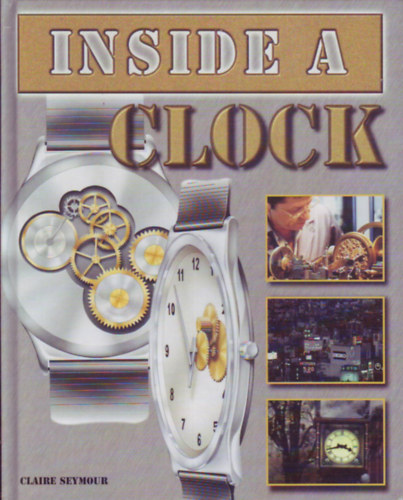 Claire Seymour - Inside a Clock
