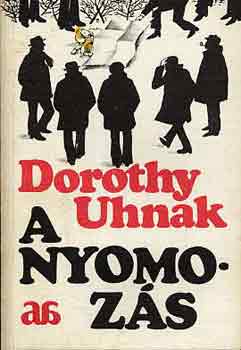 Dorothy Uhnak - A nyomozás