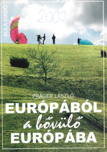 Prger Lszl - Eurpbl a bvl Eurpba