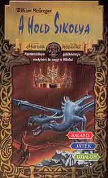 Wiiliam McGregor - A Hold sikolya (Harcos Kpzelet Jtkknyvek)
