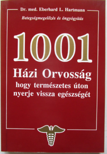Eberhard L. dr. Hartmann - 1001 hzi orvossg