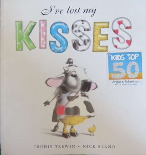 Nick Bland: Trudie Trewin - I've Lost My Kisses