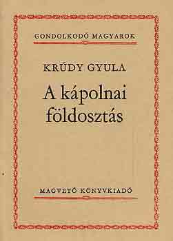 Krdy Gyula - A kpolnai fldoszts