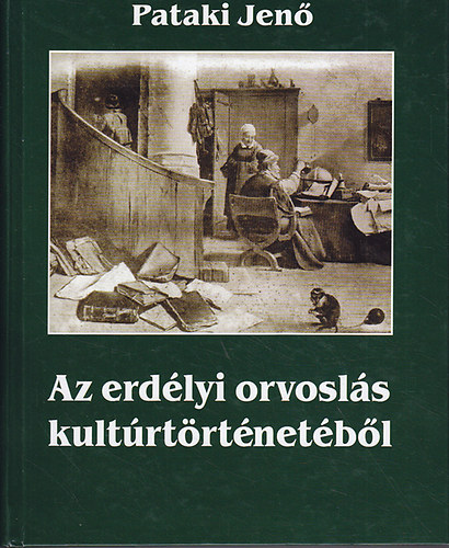 Az erdélyi orvoslás kultúrtörténetéből