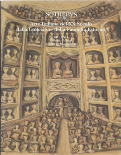Sotheby's Milano - Arte Italiana del XX Secolo dalla Collezione della Famiglia Estorick (29 Maggio 1995)