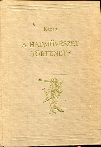 Razin - A hadm�v�szet t�rt�nete III.