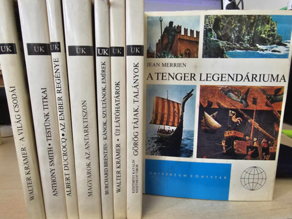 Anthony Smith, Albert Ducrocq, Burchard Brentjes, Tibor Keszthelyi Katalin, Jean Merrien Walter Kramer - 8db az Univerzum knyvtr sorozatbl: A vilg csodi, Testnk titkai, Az ember regnye, Magyarok az antarktiszon, Knok -szultnok -emrek, j lthatrok, Grg tjak- talnyok, A tenger legendriuma