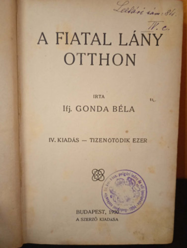 �rta: Ifj. Gonda B�la - A fiatal l�ny otthon (Negyedik kiad�s)