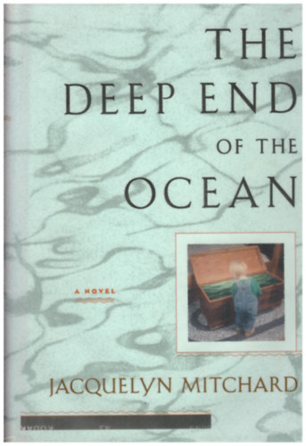 Jacquelyn Mitchard - The Deep end of the Ocean