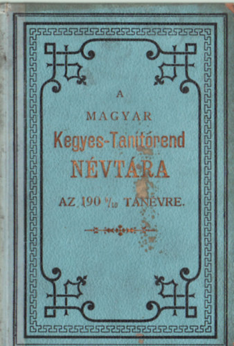 A magyar Kegyes-Tantrend nvtra az 1909/10. tanvre