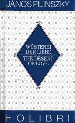 Jnos Pilinszky - Wstenei der liebe-The desert of love