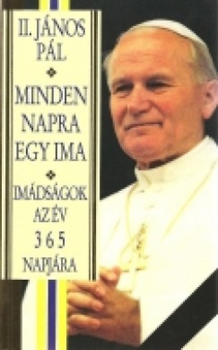 II. János Pál - Minden napra egy ima