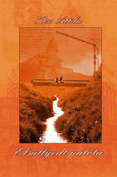 Kiss Attila - Els�llyedt palota