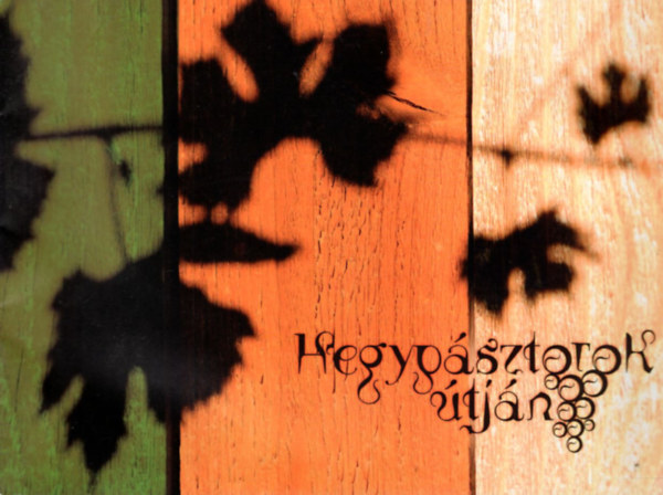 K�m�n Istv�n - Hegyp�sztorok �tj�n